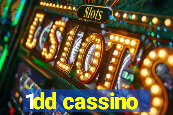 1dd cassino